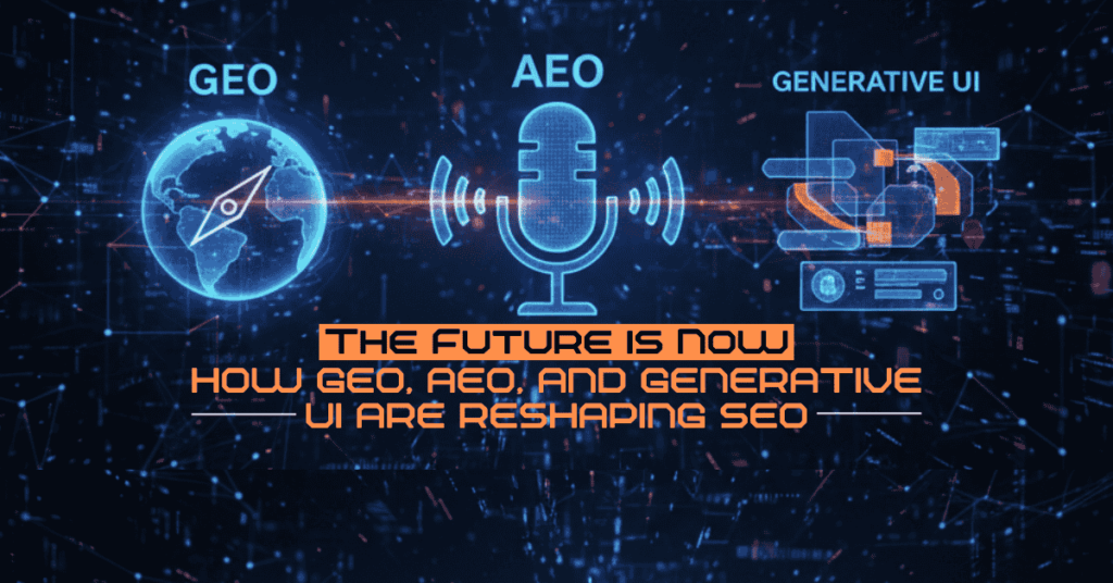 SEO with GEO, AEO, & generative UI
